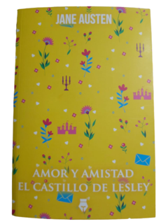 Amor y Amistad - El Castillo De Lesley ( Las Juvenillas de Jane Austen )
