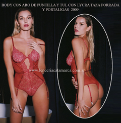 ANDRESSA BODY CON ARO DE PUNTILLA Y TUL CON LYCRA TAZA FORRADA Y PORTALIGAS RUBI E 2009RU