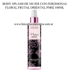 SEXITIVE BODY SPLASH DE MUJER PETIT MORT CON FEROMONAS 100 ML PM02