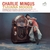 Charles Mingus - Tijuana Moods (Import)