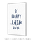 Quadro Decorativo Frase Be Happy Little One Marinho - Rachel Moya | Art Studio - Quadros Decorativos