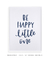Quadro Decorativo Frase Be Happy Little One Marinho - comprar online