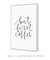 Quadro Decorativo Frase But First Coffee Branco - Rachel Moya | Art Studio - Quadros Decorativos