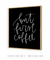 Quadro Decorativo Frase But First Coffee Preto Quadrado - loja online