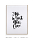 Quadro Decorativo Frase Do What You Love - loja online