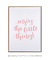 Quadro Decorativo Frase Enjoy The Little Things Rosa - comprar online