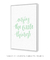 Quadro Decorativo Frase Enjoy The Little Things Verde - Rachel Moya | Art Studio - Quadros Decorativos