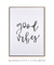 Quadro Decorativo Frase Good Vibes - loja online
