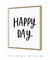 Quadro Decorativo Frase Happy Day Quadrado