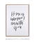 Quadro Decorativo Frase Home Is Wherever I´m With You