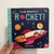 LOOK THERE'S A ROCKET ! - BOARD BOOK