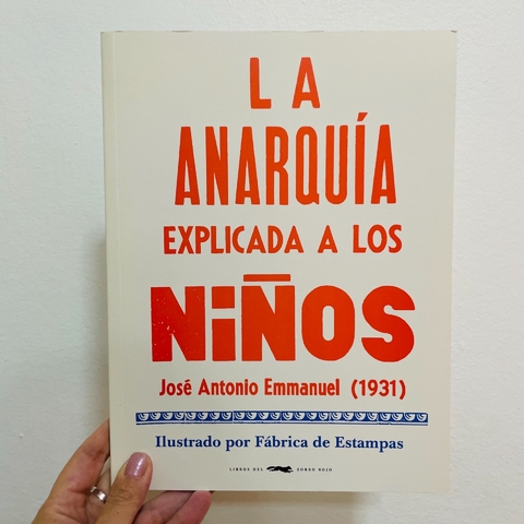 LA ANARQUÍA EXPLICADA A LOS NIÑOS