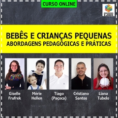 Bebês e crianças pequenas: abordagens pedagógicas e práticas