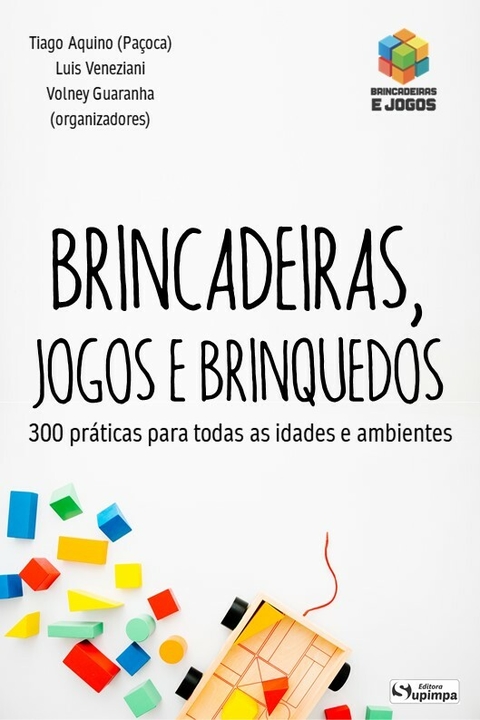 Jogos, brinquedos e brincadeiras no aprendizado da criança