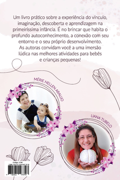 Brincando com bebês e crianças pequenas - Guia prático para a Primeiríssima Infância - 0 a 3 anos - comprar online