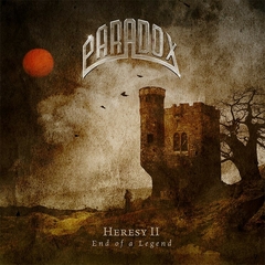 PARADOX - HERESY II - END OF A LEGEND (EM BREVE)