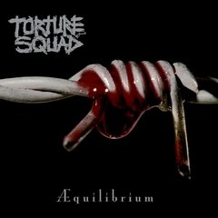 TORTURE SQUAD - AEQUILIBRIUM (DIGIPAK)