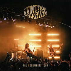 THE VINTAGE CARAVAN - THE MONUMENTS TOUR