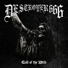 DESTROYER 666 - CALL OF THE WILD (EP)