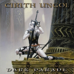 CIRITH UNGOL - DARK PARADE (SLIPCASE)