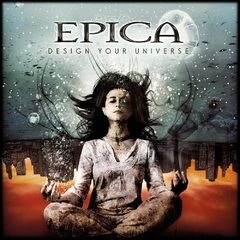 EPICA - DESIGN YOUR UNIVERSE (ler observação na descrição)