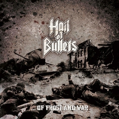 HAIL OF BULLETS - ...OF FROST AND WAR (SLIPCASE)