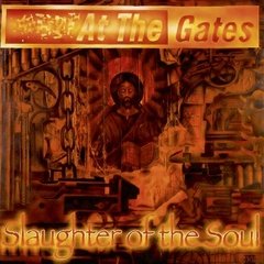 AT THE GATES - SLAUGHTER OF THE SOUL (IMP/ARG)