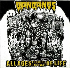 BANDANOS - ALL AGES FROM THE CYCO WAY OF LIFE (ler observação na descrição)