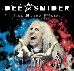 DEE SNIDER - SICK MUTHA FUCKERS - LIVE IN THE USA (DIGIPAK)
