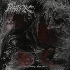 PHOBOPHILIC - ENVELOPING ABSURDITY