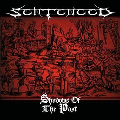 SENTENCED - SHADOWS OF THE PAST (2CD)
