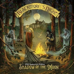 BLACKMORE'S NIGHT - SHADOW OF THE MOON - 25th ANNIVERSARY EDITION (SLIPCASE)