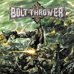 BOLT THROWER - HONOUR, VALOUR, PRIDE