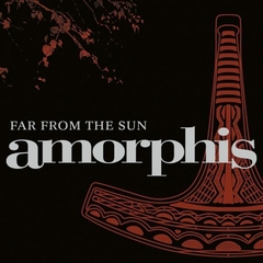 AMORPHIS - FAR FROM THE SUN (DIGIPAK)