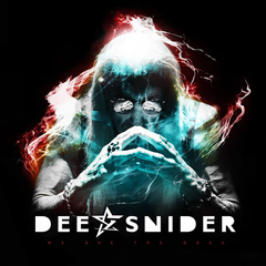 DEE SNIDER - WE ARE THE ONES (DIGIPAK)