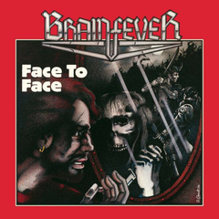BRAINFEVER - FACE TO FACE (SLIPCASE)