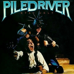 PILEDRIVER - STAY UGLY (2CD/DIGIPAK)