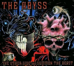 THE ABYSS - THE OTHER SIDE AND SUMMON THE BEAST