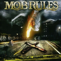 MOB RULES - RADICAL PEACE (IMP/ARG)