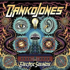 DANKO JONES - ELECTRIC SOUNDS