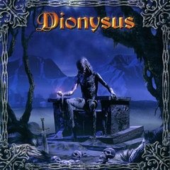 DIONYSUS - SIGN OF TRUTH