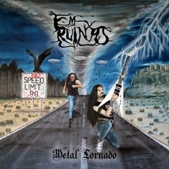 EM RUINAS - NO SPEED LIMIT (METAL TORNADO)(DIGIPAK)