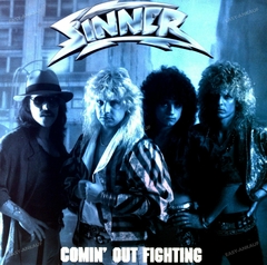 SINNER - COMIN OUT FIGHTING