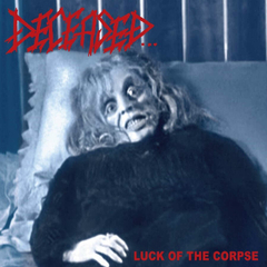 DECEASED - LUCK OF THE CORPSE (SLIPCASE)