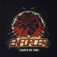 ENFORCER - DEATH BY FIRE (DIGIFILE)