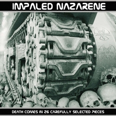 IMPALED NAZARENE - DEATH COMES IN 26 CAREFULLY SELECTED (SLIPCASE)