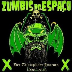 ZUMBIS DO ESPAÇO - DER TRIUMPH DES HORRORS 1996 - 2016 (DIGIFILE)