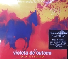 VIOLETA DE OUTONO - DIA ETERNO (DIGIPAK)