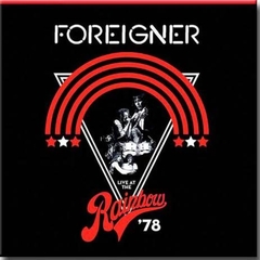 FOREIGNER - LIVE AT THE RAINBOW 78
