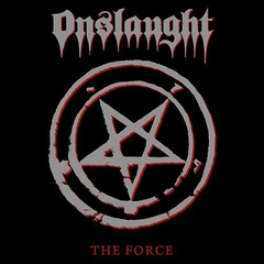 ONSLAUGHT - THE FORCE (IMP/ARG)